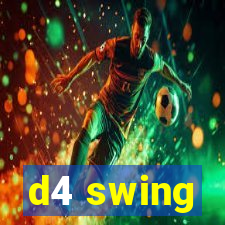 d4 swing